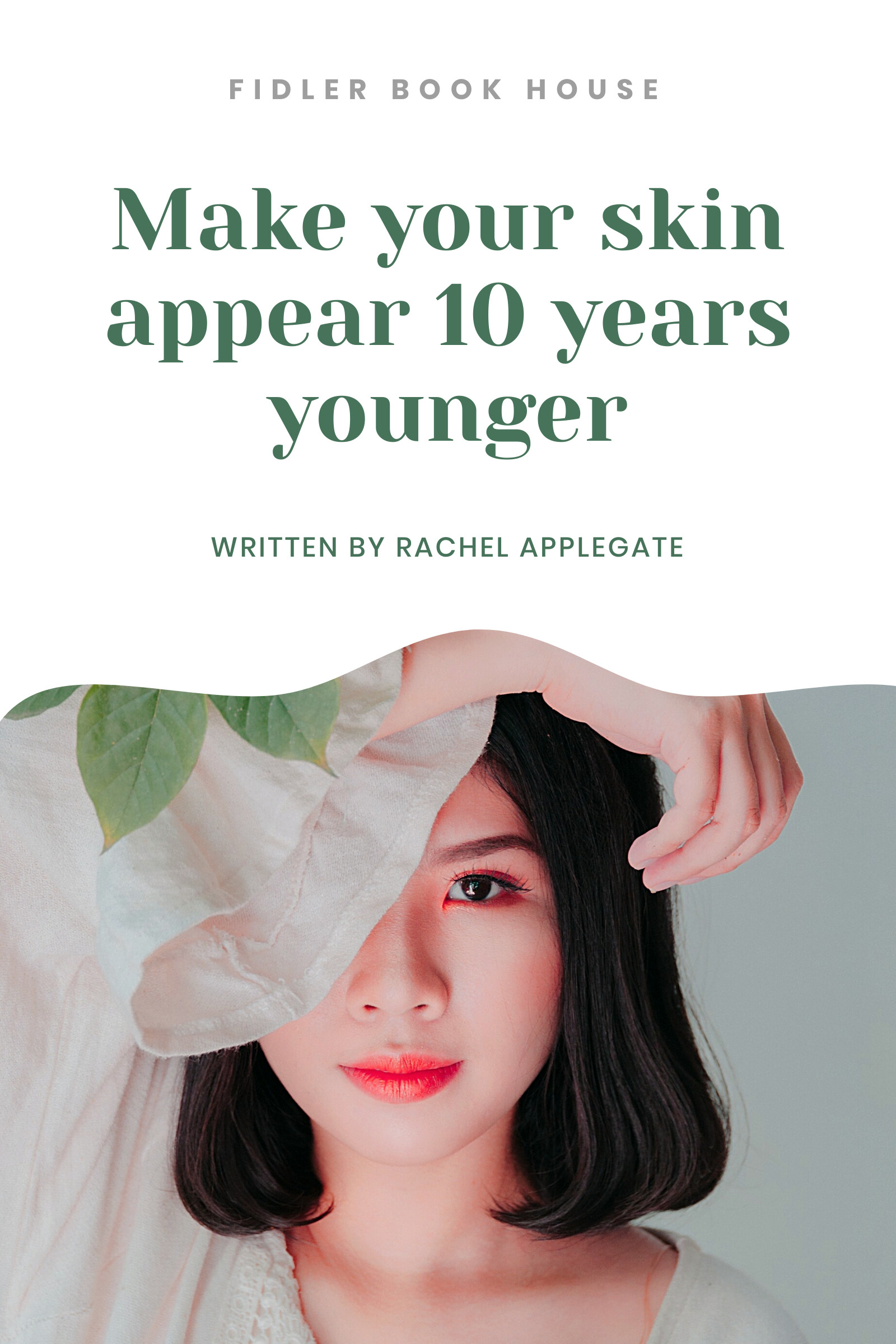 10 Years Younger Skin – Book Cover Template 1600x2400 template