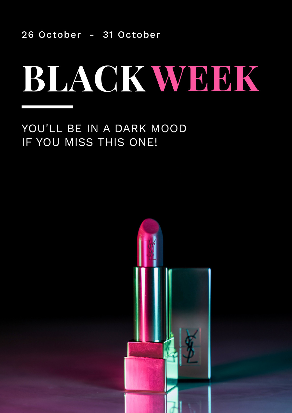 Black Friday Week Lipstick Dark Mood Poster 1191x1684 template