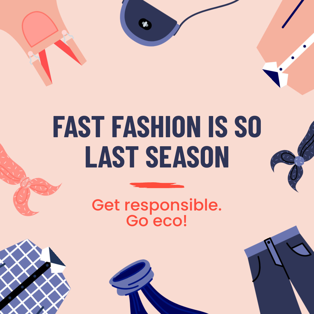 Responsible in Fashion on Earth Day 1080x1080 template