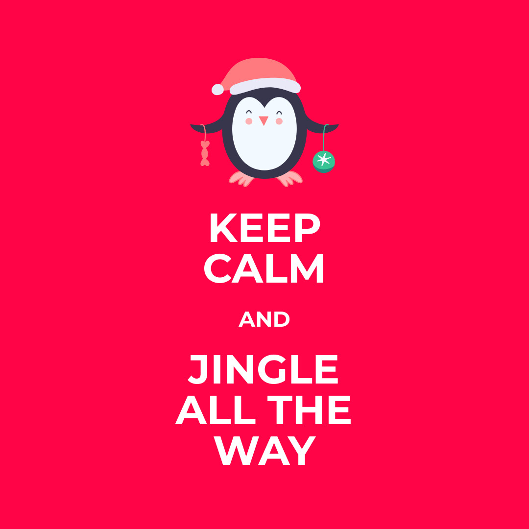 Christmas Keep Calm and Jingle 1080x1080 template