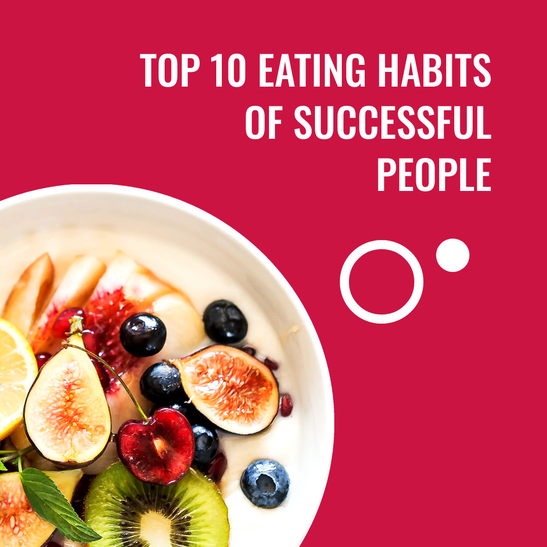 Top 10 Eating Habits  1080x1080 template
