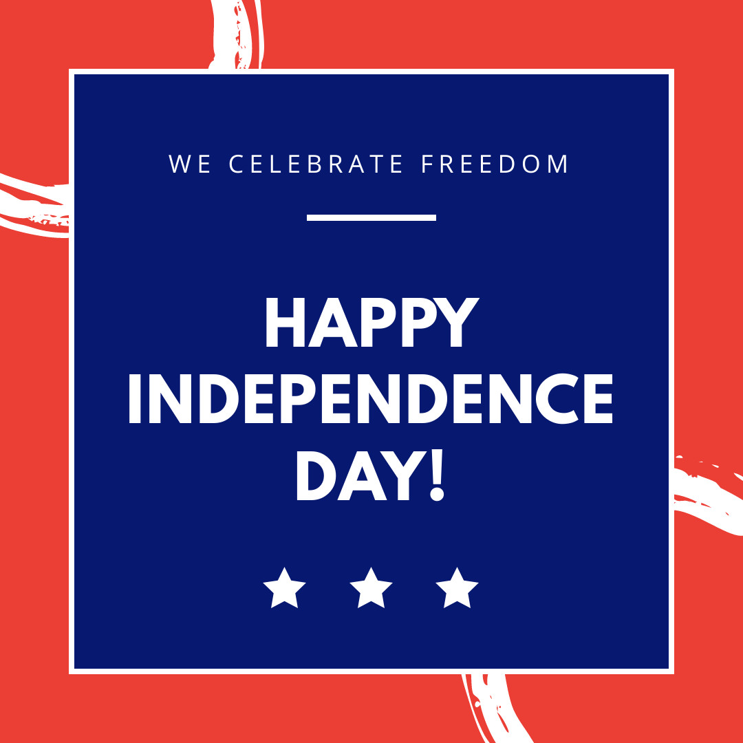 We Celebrate Freedom on Independence Day 1080x1080 template