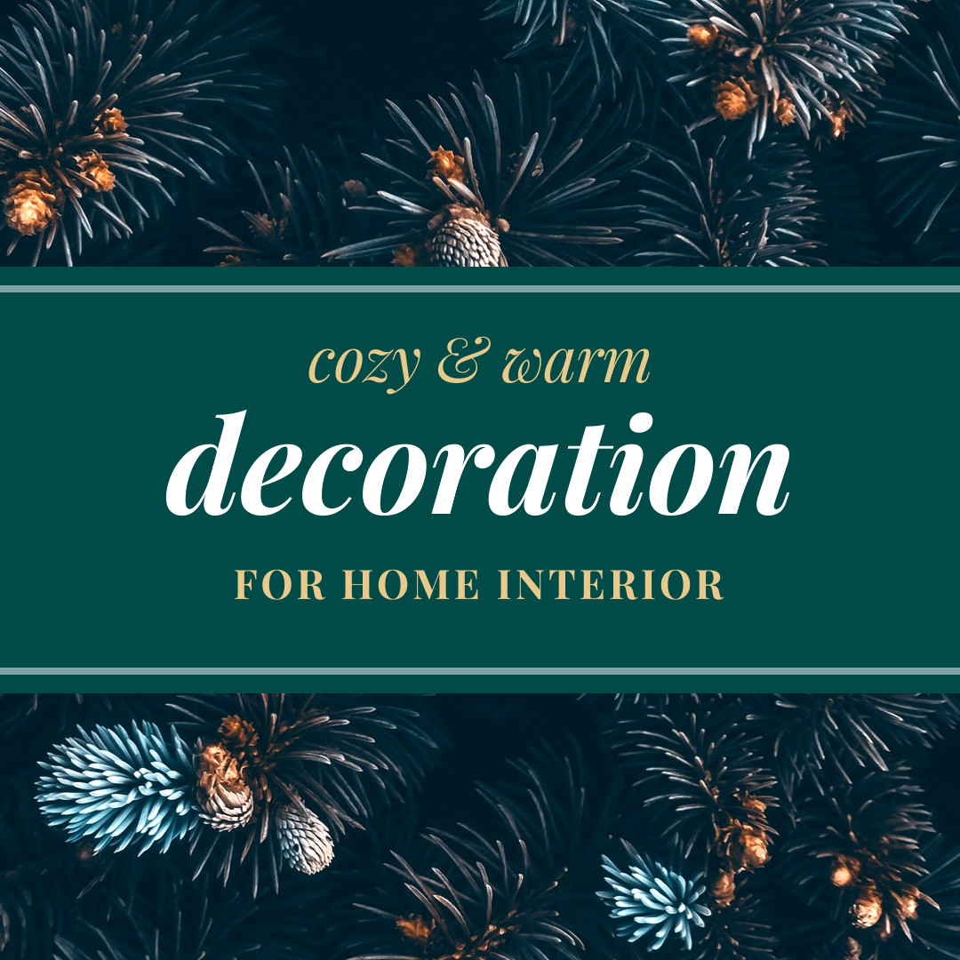 Cozy Christmas Home Decoration 1080x1080 template