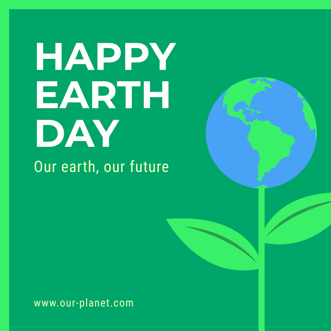  Happy Earth Day for Our Future 1080x1080 template