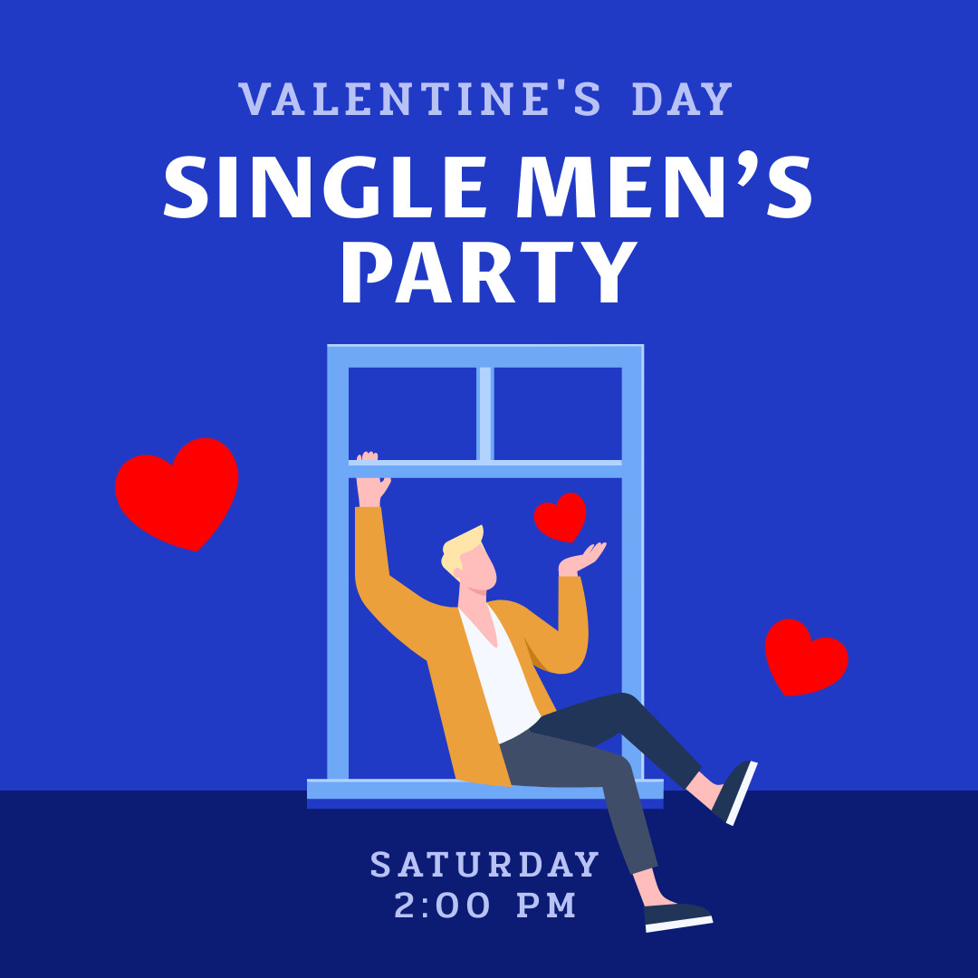Valentine's Day Single Men Party 1080x1080 template