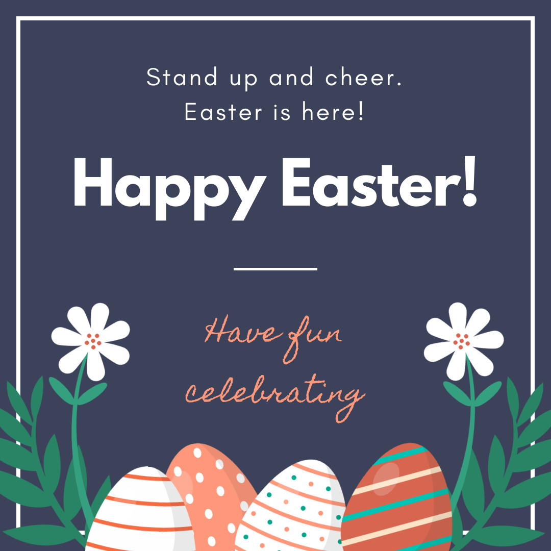 Stand Up and Cheer This Easter 1080x1080 template