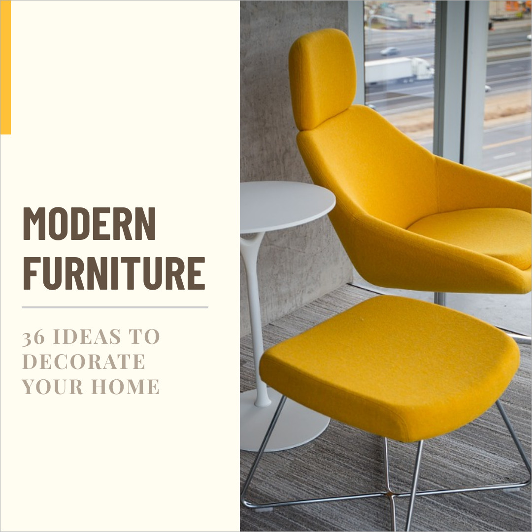 Decorate Your Home with Modern Furniture  1080x1080 template