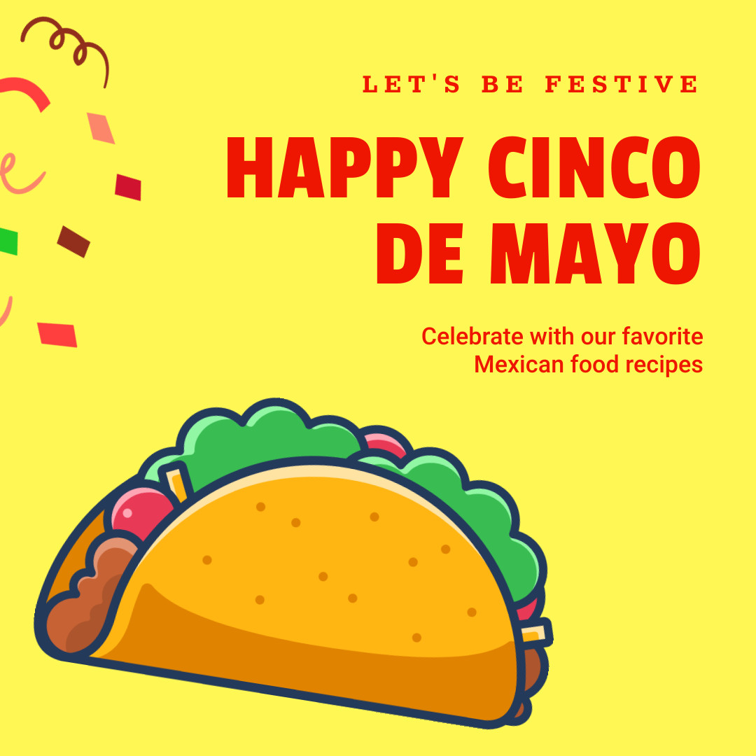 Happy Cinco de Mayo with Festive Recipes 1080x1080 template