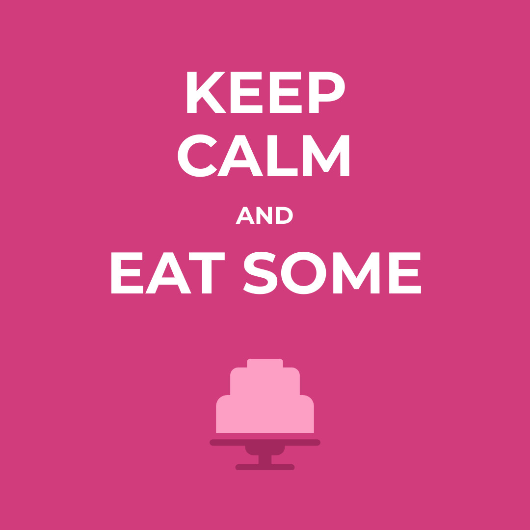 Keep Calm and Eat Some Cake 1080x1080 template