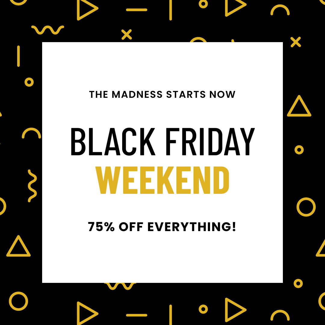 Black Friday Weekend Madness  1080x1080 template