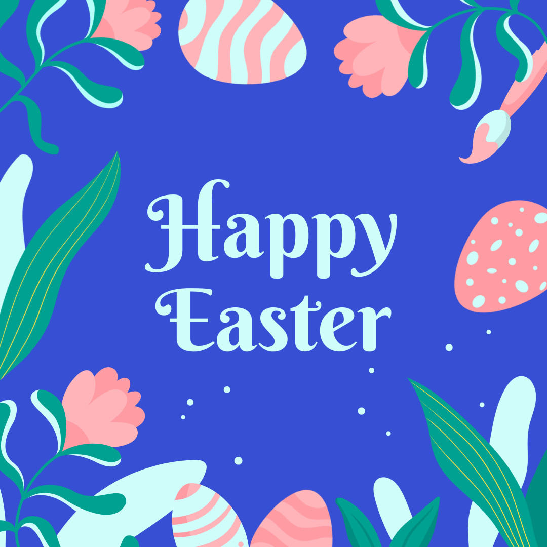 Happy Easter Flowers and Eggs 1080x1080 template