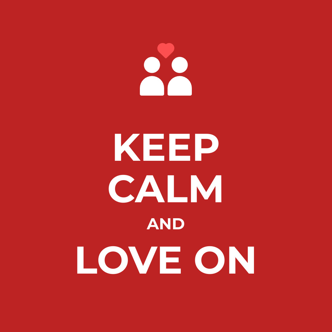 Keep Calm and Love On 1080x1080 template