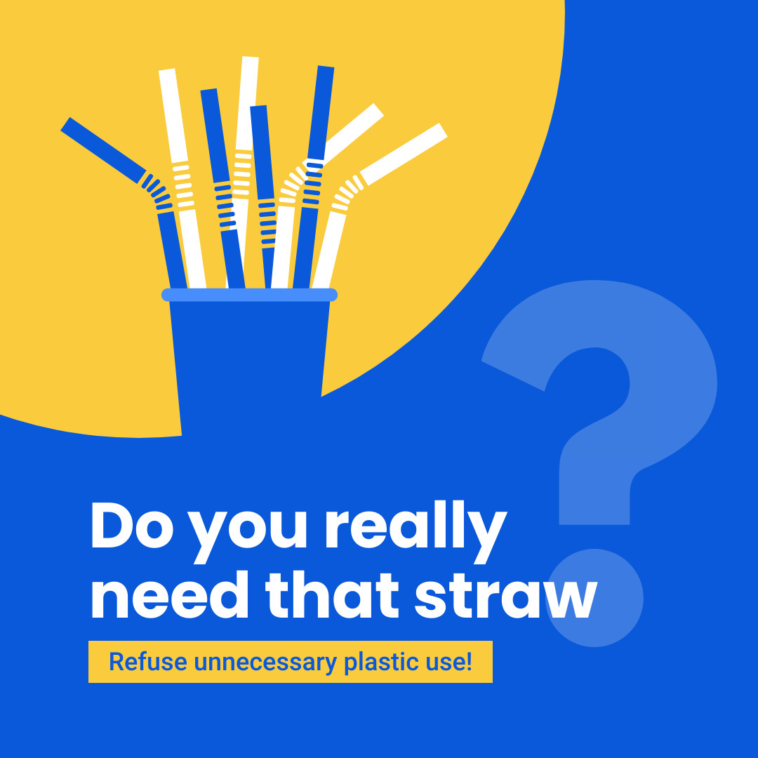 Earth Day Refuse Unnecessary Plastic Use 1080x1080 template