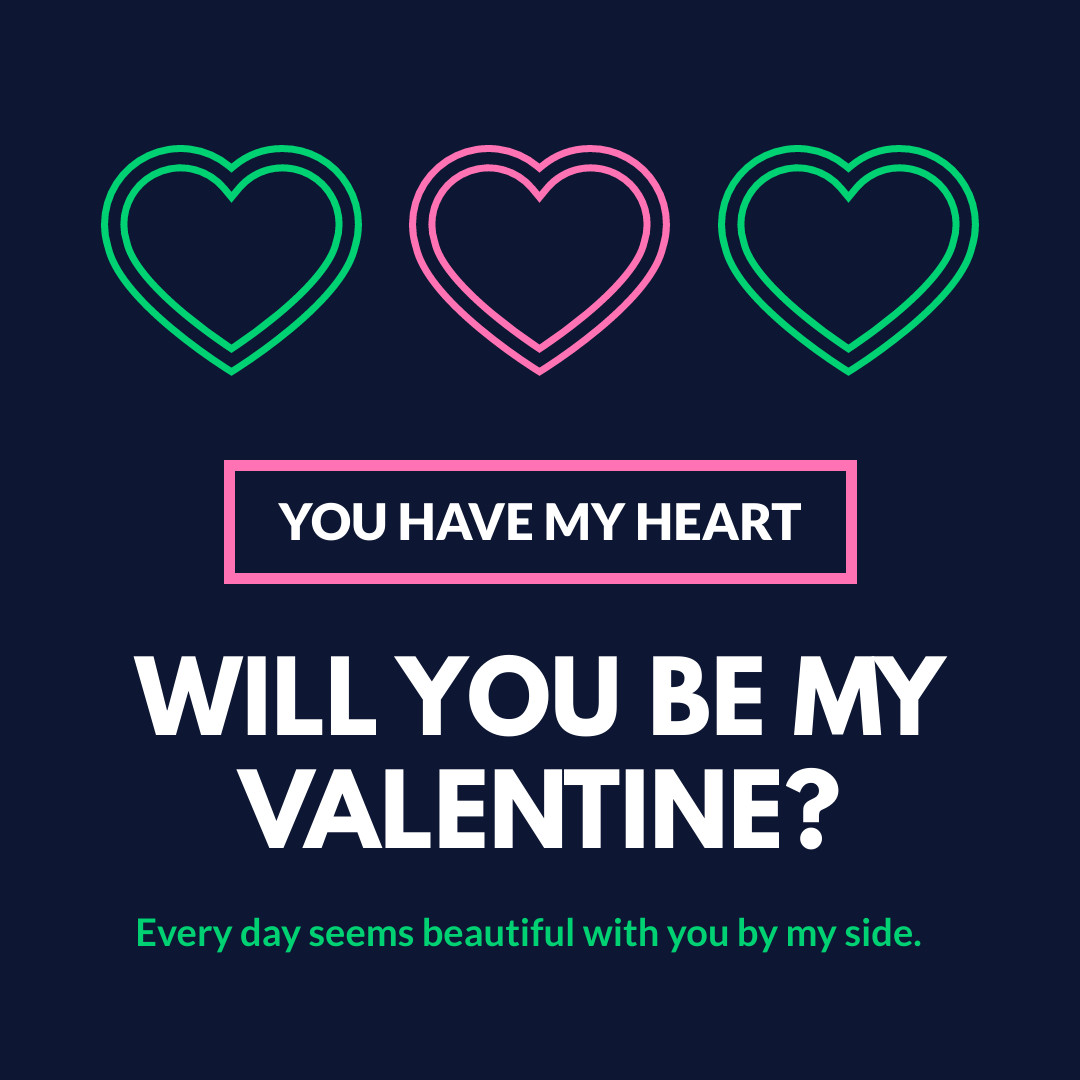 You Have My Valentine's Day Heart 1080x1080 template