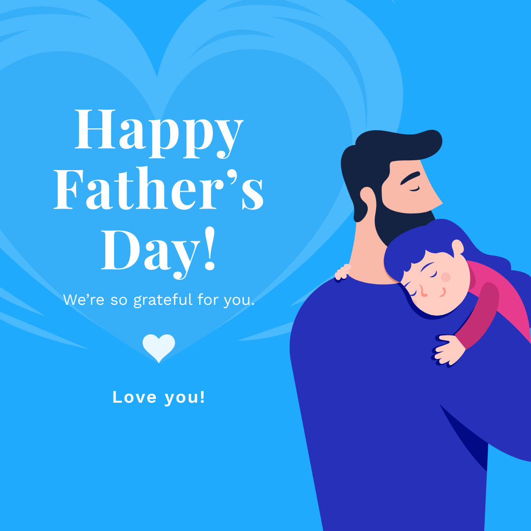 Happy Blue Father's Day Daughter 1080x1080 template
