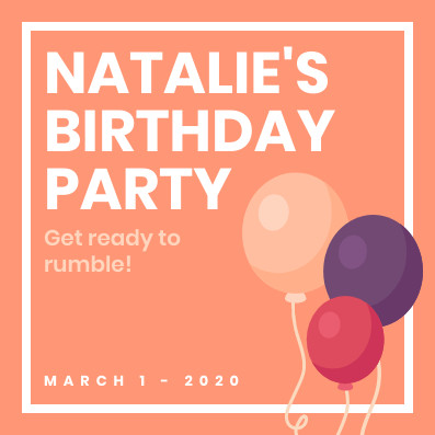 Natalie's Birthday Party – Invitation Template 397x397 template