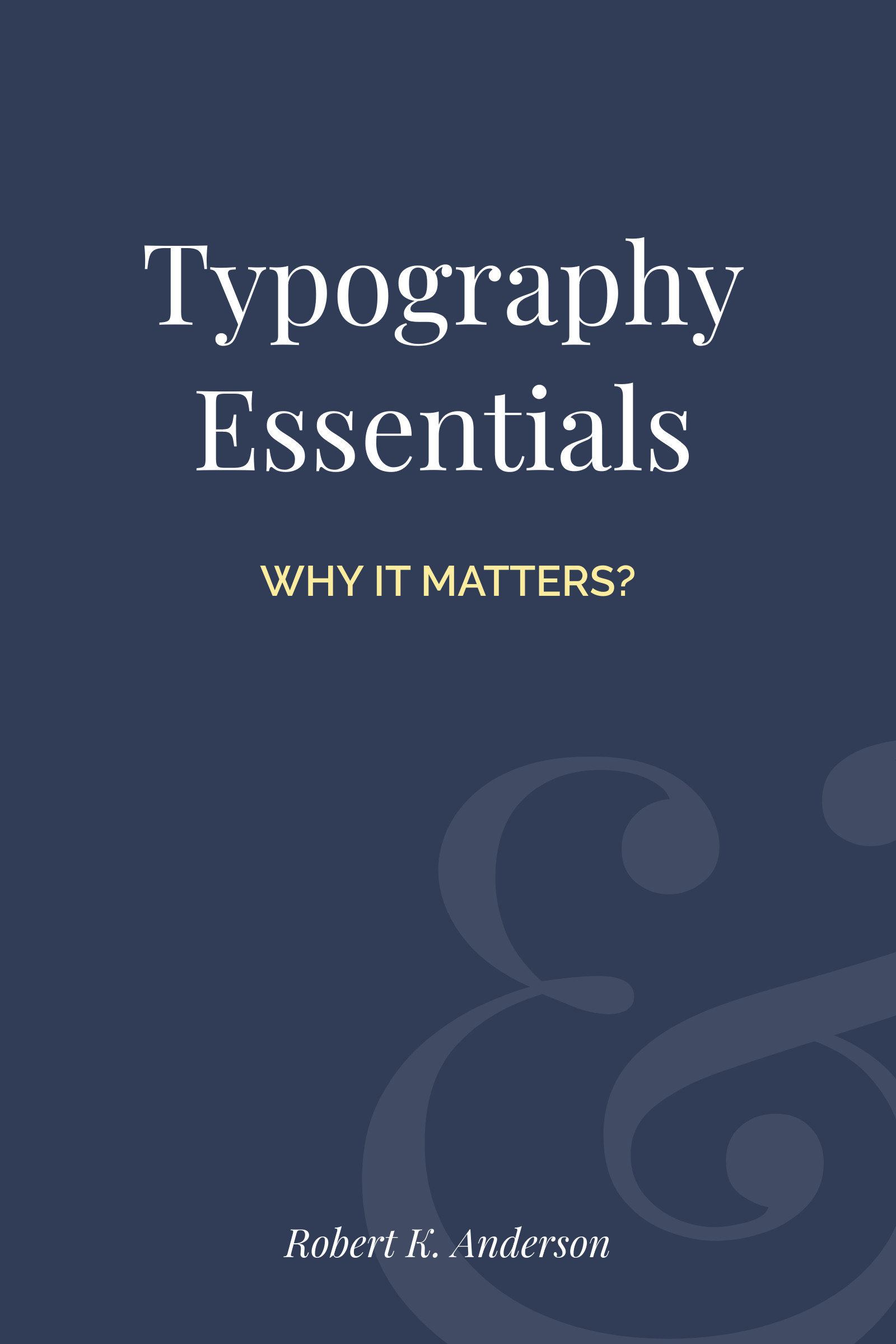 Typography Essentials Robert Book – Cover Template  1600x2400 template