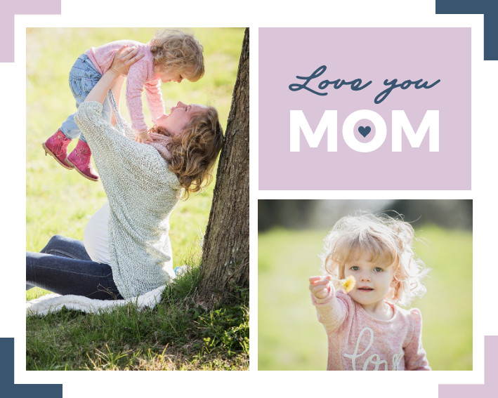 Love You Mom Mother's Day – Photo Collage Template 709x567 template